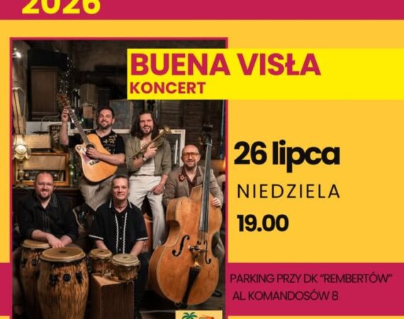 Koncert Zespołu Buena Visła RembART