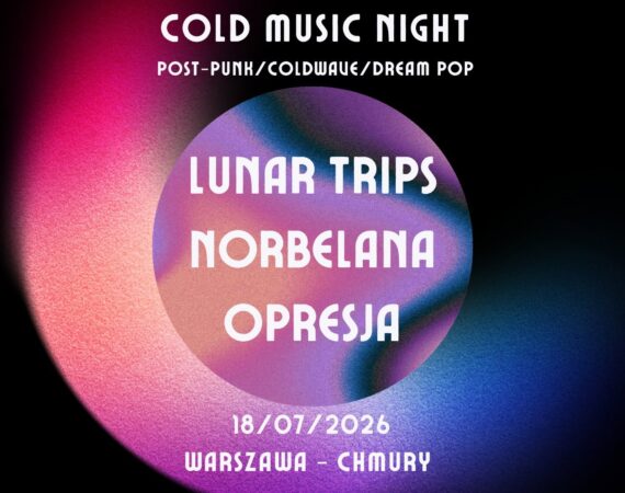 Lunar Trips + Norbelana + Opresja