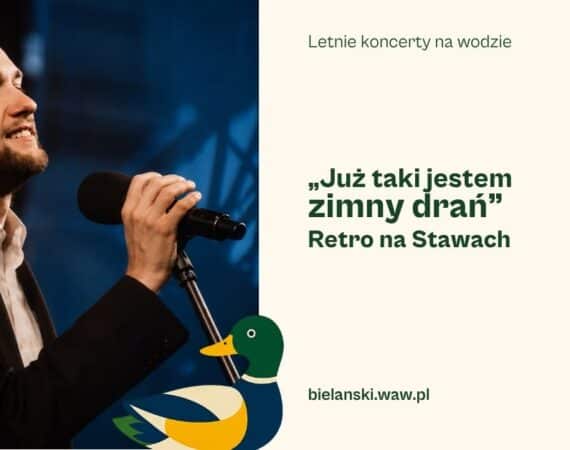 Retro na Stawach Już taki jestem zimny drań
