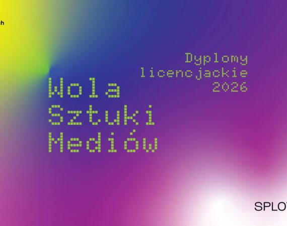 Wola Sztuki Mediów 2026