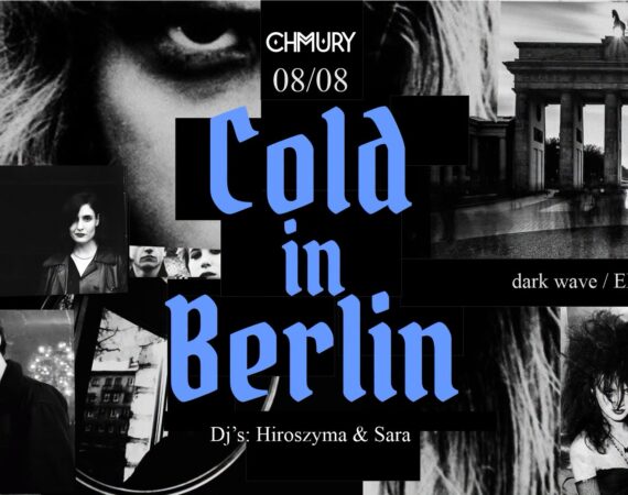 Cold in Berlin / Darkwave Party