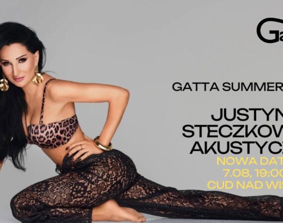 Justyna Steczkowska Akustycznie - Gatta Summer Session