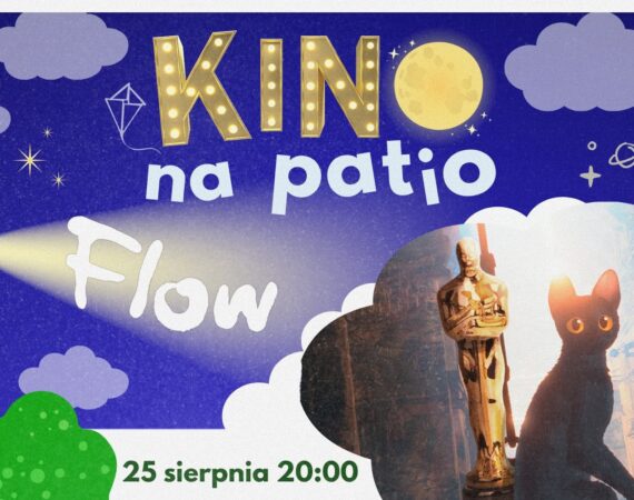 Kino na patio: Flow