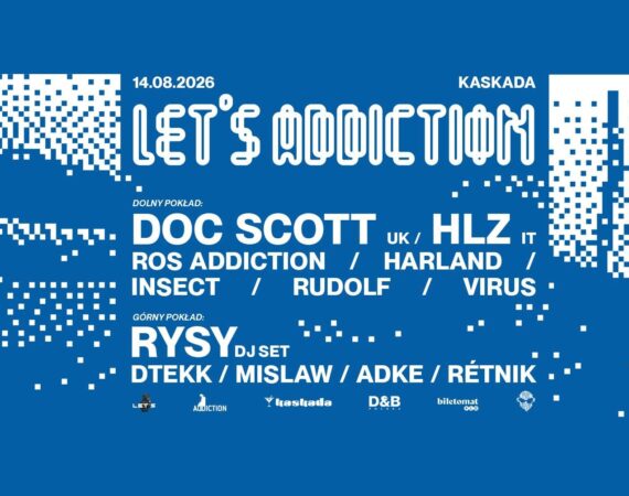 Let's Addiction | Doc Scott, HLZ, Rysy DJ Set