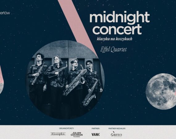Midnight Concert Klasyka na Koszykach Effel Quartet