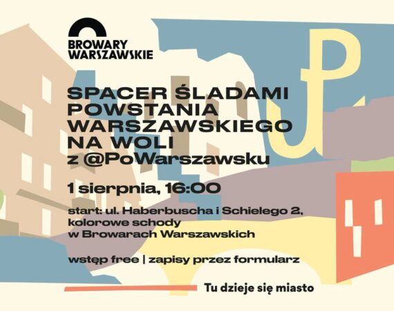 Spacer śladami Powstania Warszawskiego na Woli