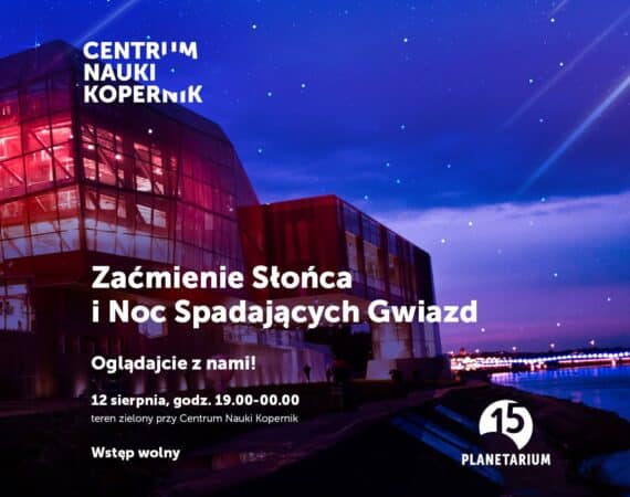 Zaćmienie Słońca i Noc Spadających Gwiazd