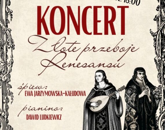 Złote Przeboje Renesansu / koncert