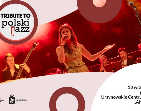„Tribute to polski jazz” | koncert