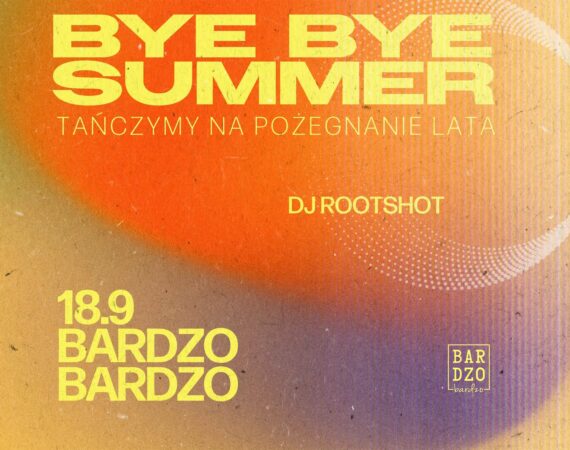 Bye Bye Summer | Free Entry Party