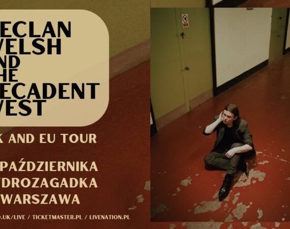 Declan Welsh and The Decadent West