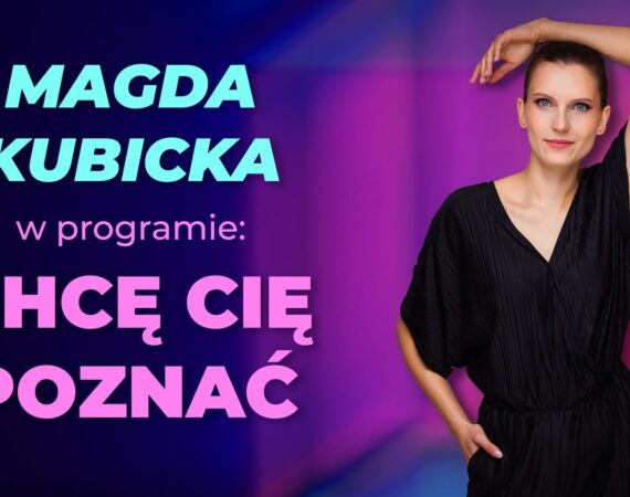 Stand-up Warszawa Mada Kubicka w programie Chcę cię poznać