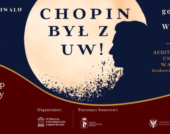 „Chopin był z UW!” – X jubileuszowa edycja Festiwalu