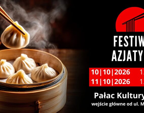 Festiwal Azjatycki w Pałacu Kultury i Nauki