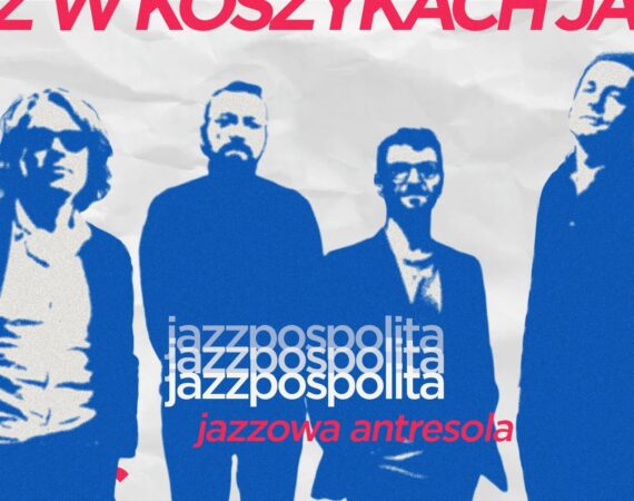 Jazzpospolita - Jazzowa antresola