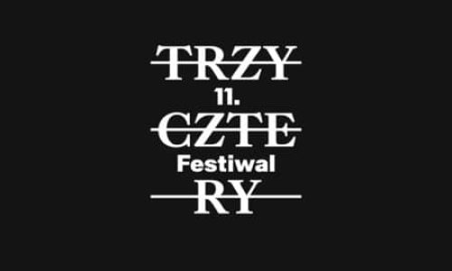 11. Festiwal muzyczny “TRZY-CZTE-RY Konteksty. Kontrasty. Konfrontacje.”