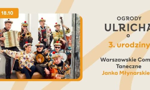 3. Urodziny Ogrodów Ulricha