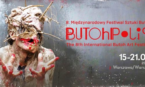 8. Międzynarodowy Festiwal Sztuki Butoh - Butohpolis