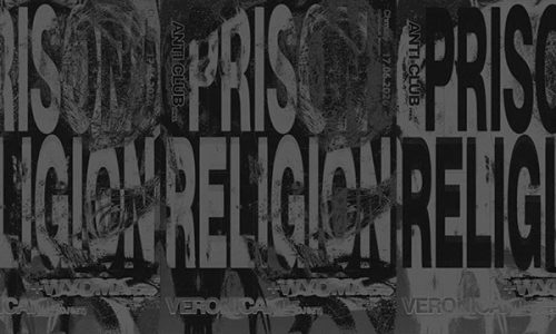 Anti Club pres. Prison Religion