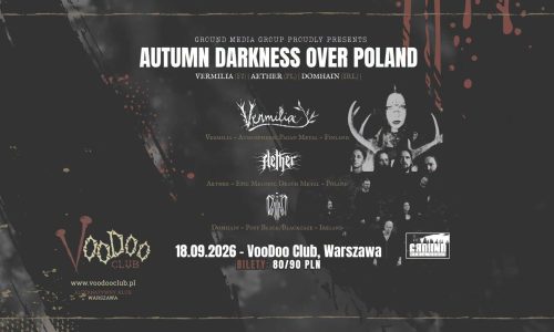 Autumn Darkness over Poland - Warszawa: Vermilia + Aether & Domhain