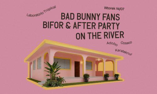 Bad Bunny Fans Bifor & After Party