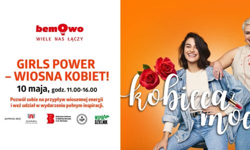 Girls Power – Wiosna Kobiet w Galerii Bemowo!