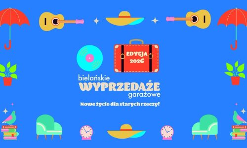 Bielańskie Wyprzedaże Garażowe 2026