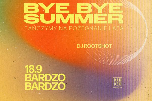 Bye Bye Summer | Free Entry Party