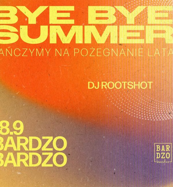 Bye Bye Summer | Free Entry Party