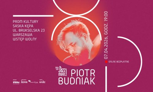Cały ten JAZZ! MEET! Piotr Budniak