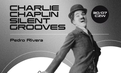 Charlie Chaplin Silent Grooves with Pedro Rivera