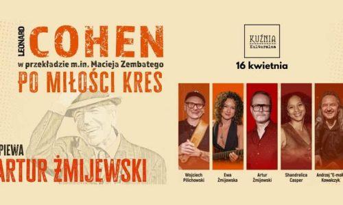 Cohen - Po miłości kres. Śpiewa Artur Żmijewski