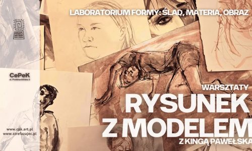 Człowiek w syntezie - jednodniowe warsztaty rysunku z modelem I Laboratorium Formy