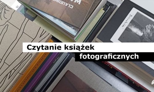 Czytanie książek fotograficznych / Joanna Tyczyńska
