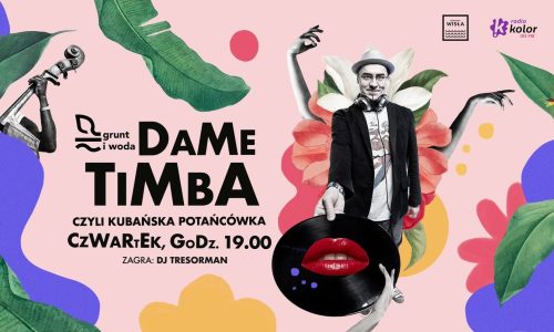 Dame Timba, czyli kubańska potańcówka z DJ Tresorman