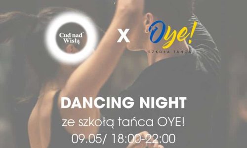 Dancing Night z Oye