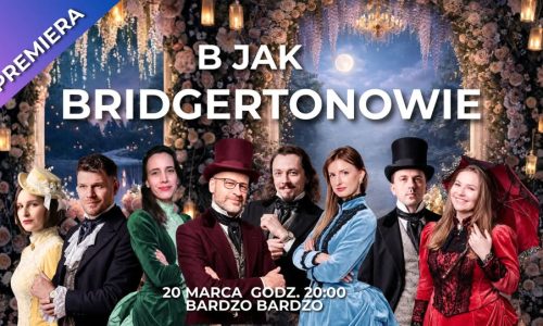 Dynastia Improwizowana B jak Bridgertonowie