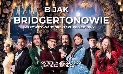 Dynastia Improwizowana: B jak Bridgertonowie