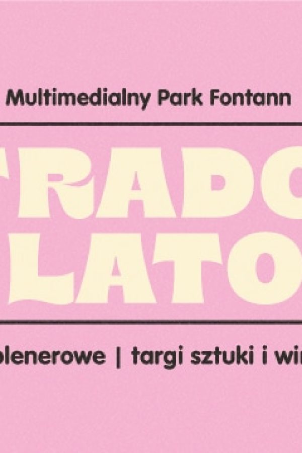 Estradowe Lato w Multimedialnym Parku Fontann