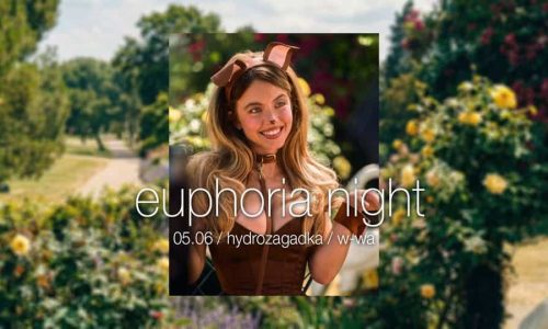 Euphoria Night Warszawa