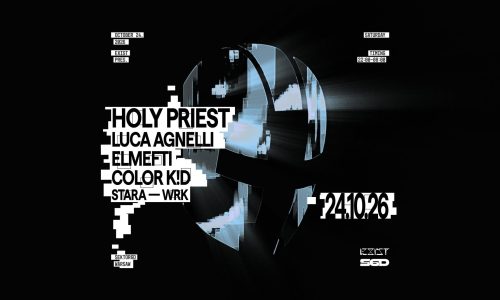 Exist pres. Holy Priest, Luca Agnelli, Elmefti, Color K!d & More
