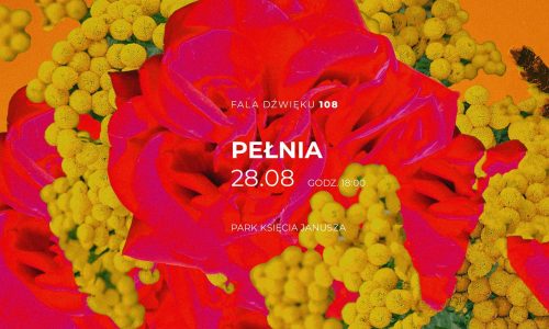 Fala dźwięku 108 - Pełnia