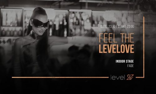 Feel the Levelove | Fade