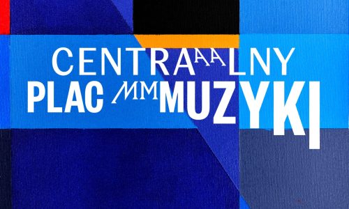 Festiwal Centralny Plac Muzyki