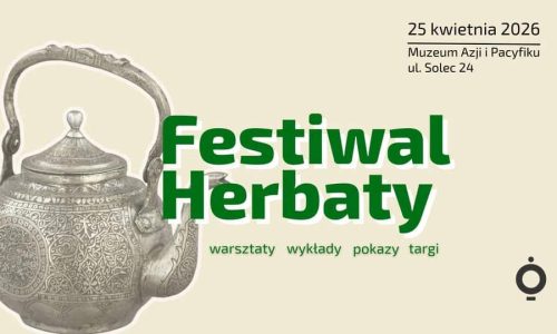 Festiwal Herbaty w Muzeum Azji i Pacyfiku