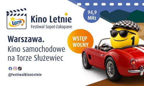 Festiwal LOTTO Kino Letnie Sopot-Zakopane na Torze Służewiec