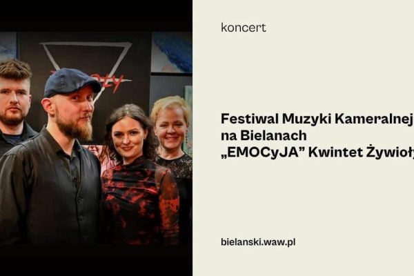 Festiwal Muzyki Kameralnej na Bielanach | EMOCyJA | “Kwintet Żywioły”