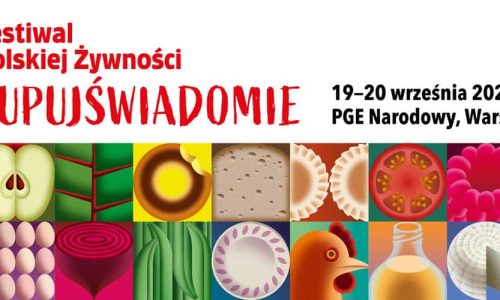 Festiwal Polskiej Żywności #KupujŚwiadomie