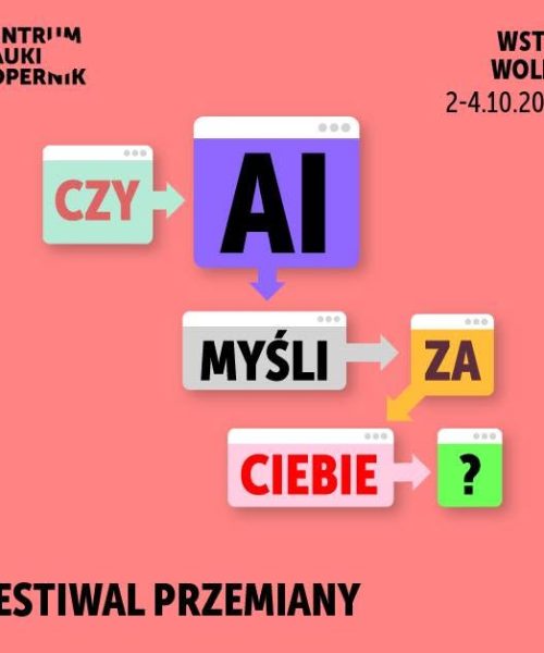Festiwal Przemiany 2026 | Czy AI Myśli za Ciebie?