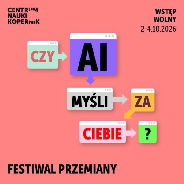 Festiwal Przemiany 2026 | Czy AI Myśli za Ciebie?